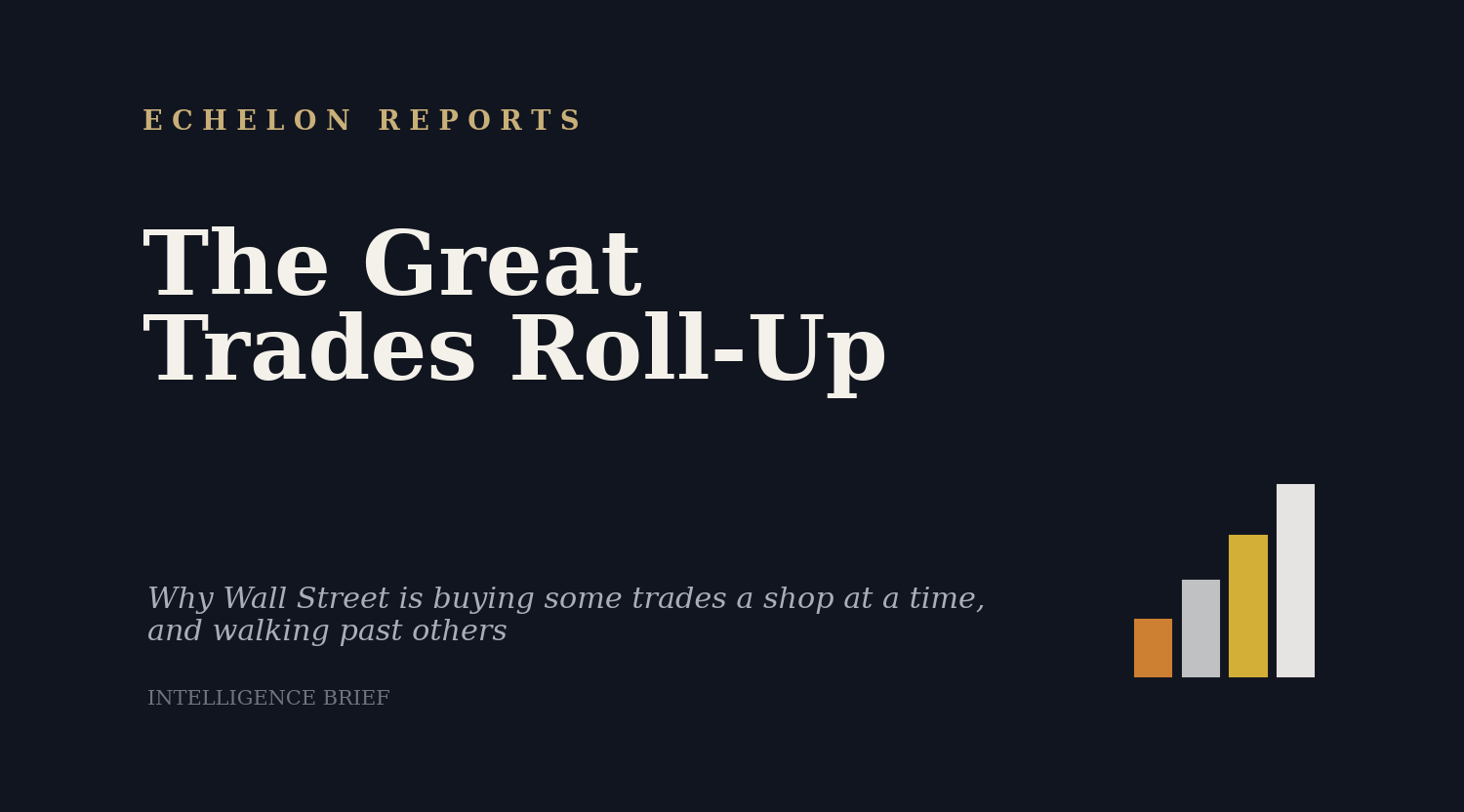 Private equity trades roll-up: The Great Trades Roll-Up, an Echelon Reports intelligence brief